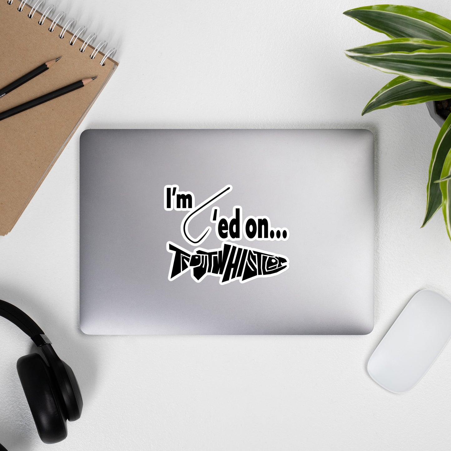 TroutWhistler - Bubble-free stickers | I'm Hooked on TroutWhistler